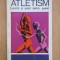 M. Schmitz - Atletism. Exercitii si jocuri pentru scolari