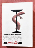Ghid clinic de chirurgie. Editura Bic ALL, 1999 - Greg L. McLatchie