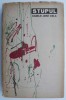 Stupul - Camilo Jose Cela - Roman Beletristica