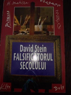 FALSIFICATORUL SECOLULUI - DAVID STEIN foto