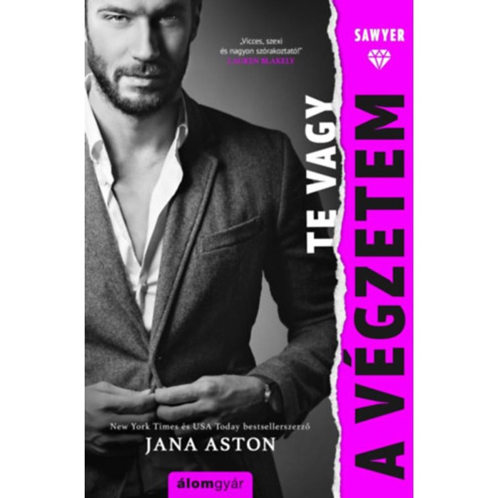 Te vagy a v&eacute;gzetem - Jana Aston