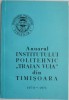 Anuar Institutul Politehnic Timisoara 1970-1971 - Istorie Universitate Traian Vuia - Carte