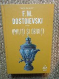 UMILITI SI OBIDITI - F.M. DOSTOIEVSKI
