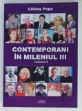 CONTEMPORANI IN MILENIUL III , VOLUMUL 3 de LILIANA POPA , 2023