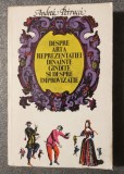 Andrea Perrucci - Despre arta reprezentaţiei dinainte g&acirc;ndite şi.. improvizaţie