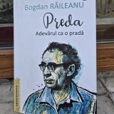 Preda. Adevarul ca o prada - Bogdan Raileanu