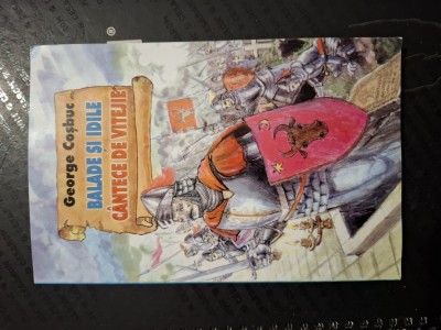 Carte george cksbuc-cantece de vitejie foto