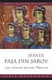 Sfanta Pasa din Sarov, cea nebuna pentru Hristos |, Sophia