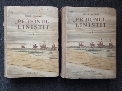 PE DONUL LINISTIT - Mihail Solohov (2 volume) foto