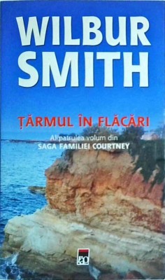 Wilbur Smith - Tarmul in flacari foto