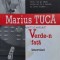 Verde-n fata. Interviuri - 2005 - Marius Tuca (J139)
