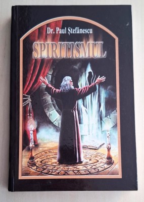 Spiritismul - Paul Stefanescu foto