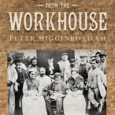 Voices from the Workhouse