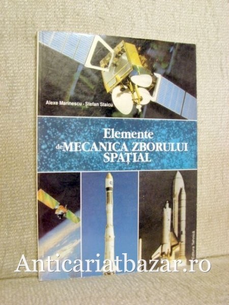 Elemente de mecanica zborului spatial - Alexe Marinescu