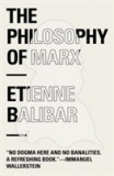 The philosophy of Marx | Etienne Balibar