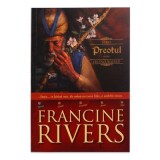 Preotul. Aaron. Fiii incurajarii 1 - Francine Rivers