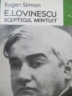 E. Lovinescu scepticul mantuit - Eugen Simion