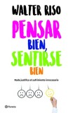 Pensar Bien, Sentirse Bien