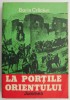 La Portile Orientului - Boris Craciun - Roman Istoric