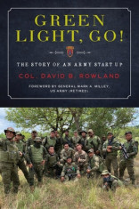 Green Light, Go!: The Story of an Army Start Up foto