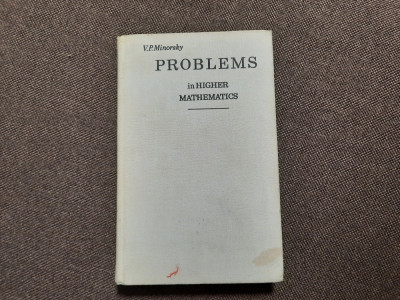 PROBLEMS IN HIGHER MATHEMATICS V P MINORSKY RF11/2 foto