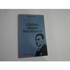 GANDURI DESPRE NAE IONESCU - DAN CIACHIR