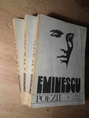POEZII VOL.1-3 EDITIE CRITICA DE D. MURARASU-MIHAI EMINESCU-274386 foto