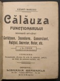 Ghid rar 1914 CALAUZA de FORMULARE ACTE pt Cetateni Jandarmi Comercianti Politisti Notari +Informatii interes general 232pag V Marcoci Semnatura Autor