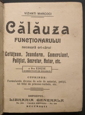 Ghid rar 1914 CALAUZA de FORMULARE ACTE pt Cetateni Jandarmi Comercianti Politisti Notari +Informatii interes general 232pag V Marcoci Semnatura Autor foto