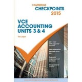 Cambridge Checkpoints VCE Accounting Units 3&amp;amp;4 2015 and Quiz Me More - Tim Joyce