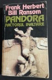 Pandora factorul inaltare - FRank Herbert Bill Ranson