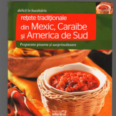 C9541 RETETE TRADITIONALE DIN MEXIC, CARAIBE,SI AMERICA DE SUD