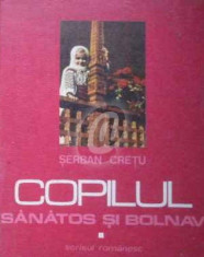 Copilul sanatos si bolnav, vol. 1, 2, 3 foto