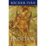 Hal&aacute;lt&aacute;nc - B&auml;cher Iv&aacute;n