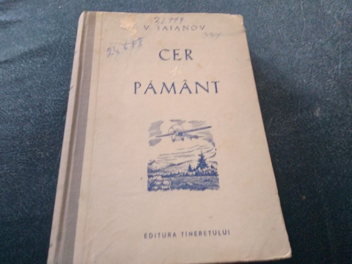 V SAIANOV - CER SI PAMANT 1952 CARTONATA