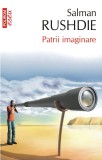 Patrii imaginare - Salman Rushdie - Polirom