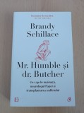 Brandy Schillace - Mr. Humble si dr. Butcher