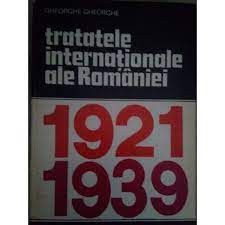 Gheorghe Gheorghe - Tratatele internationale ale Romaniei 1921 - 1939 (vol. 2) foto