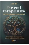 Povesti terapeutice pentru vindecarea interioara - Ioana Otoiu