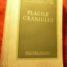 Plagile Craniului - Medicina de Razboi - din experienta sovietica - Ed.Stat 1952