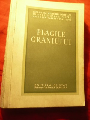 Plagile Craniului - Medicina de Razboi - din experienta sovietica - Ed.Stat 1952 foto