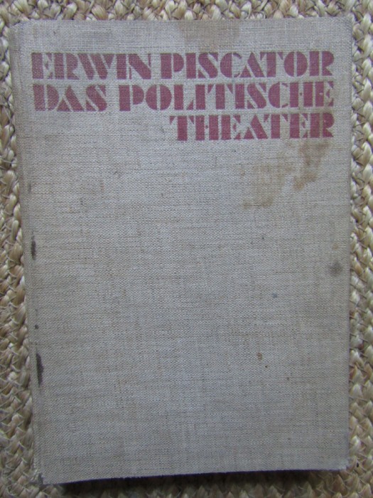 Das politische Theater - Erwin PISCATOR