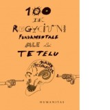 100 de rugaciuni fundamentale ale lui Tetelu - Dragos Musat