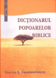Dictionarul Popoarelor Biblice - Viorica S. Constantinescu, Editura Universitară, Hardcover