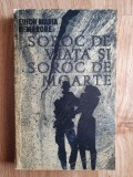 SOROC DE VIATA SI SOROC DE MOARTE - Remarque