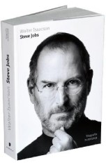 Steve Jobs. Biografie - Walter Isaacson