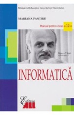Informatica - Clasa 12 -Manual - Mariana Pantiru foto