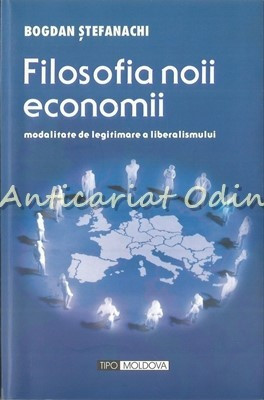 Filosofia Noii Economii - Bogdan Stefanachi