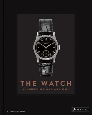 The Watch: A Twentieth Century Style History foto