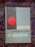 W1 REZISTENTA ANTIFASCISTA IN MOLDOVA - I. HAGIU